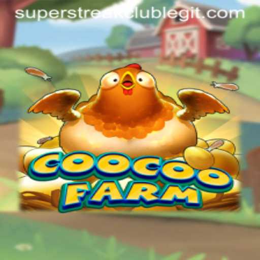 Explore the Exciting World of CooCooFarm: Join the SUPERSTREAKCLUB