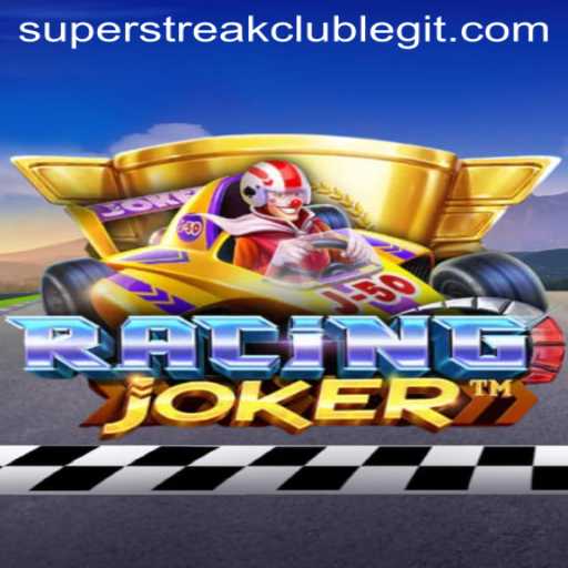 Experience the Thrill with RacingJoker and SUPERSTREAKCLUB